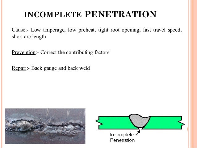 Penetration Weld incomplete